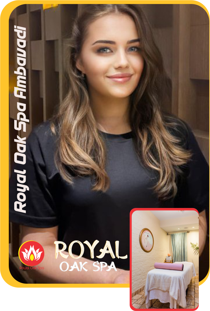 Royal Oak Spa Ambavadi Ahmedabad